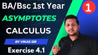 Asymptotes Definition  Asymptotes Working Rule  exercise 41 bsc 1st year calculus  By Vikas Sir [upl. by Htiaf378]