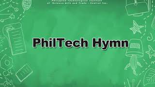 PHILTECH Hymn [upl. by Llehsam]