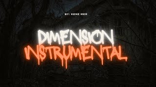 DIMENSIONINSTRUMENTAL A Kenz Mer Song Teaser [upl. by Macdonald745]