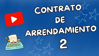 CONTRATO DE ARRENDAMIENTO COMO LLENARLO Parte 2 [upl. by Ellerred702]