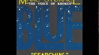 Marc Storace quotThe Voice Of Krokusquot  Searchin [upl. by Keisling]