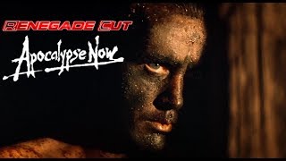 Apocalypse Now  Renegade Cut [upl. by Cartwell]