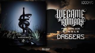 We Came As Romans  Daggers feat Zero 936 LYRICS VIDEO [upl. by Anifled]