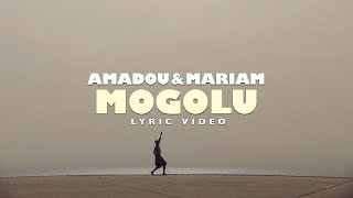 Amadou amp Mariam  Mogolu Lyric Video [upl. by Phoebe969]