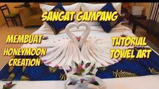 Sangat Gampang  Tutorial Cara Membuat Folding Towel Tema Honeymoon Creation  Housekeeping [upl. by Coral129]