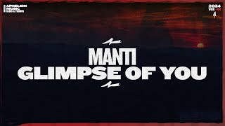 MANTi  Glimpse Of You Extended Mix [upl. by Adur]