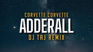 DJ Taj  Corvette Corvette Remix Adderall Tik Tok Jersey Club Mix [upl. by Hailed]