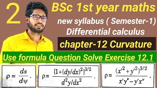 BSc 1st year maths  Chapter 12 Curvature  Exercise 121 Question Solve  radius of curvature [upl. by Ahsiemak]