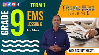 Gr9 EMS  Term1 Lesson 6  Trial Balance [upl. by Ariem]