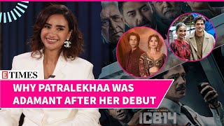 Patralekhaa Reflects On Her Audition Days And How Life Came Full Circle With Vijay Varma  IC 814 [upl. by Shawn882]