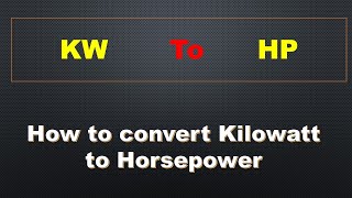 The Shocking Truth About Kilowatt to Horsepower Conversions [upl. by Thgiwd331]