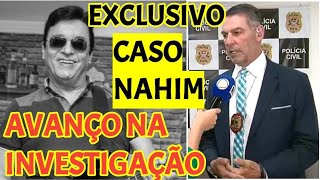 INVESTIGAÇÃO AVANÇA NO CASO NAHIM [upl. by Meluhs788]