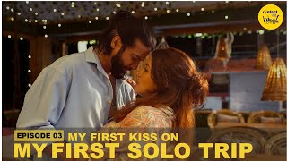 HINDI WEB SERIES My First Kiss on My First Solo Trip EP 3  Romantic Mini Series Content Ka Keeda [upl. by Nitsraek]