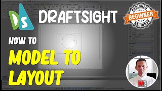 Draftsight How To Model To Layout [upl. by Durtschi]