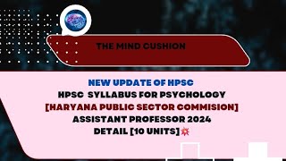 Haryana HPSC Assistant professor SYLLABUS for psychology 2024 psychology hpsc newvacancy2024 [upl. by Eelitan862]