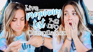 Live Pregnancy Test Compilation To BFP 7DPO To 12DPO [upl. by Renard906]