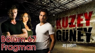 Kuzey Güney 19Bölüm Fragman [upl. by Adnirolc]