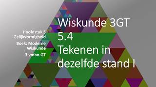 RMI Wiskunde 3TL 54 deel I Tekenen in dezelfde stand Moderne Wiskunde 10e Editie [upl. by Gurolinick988]