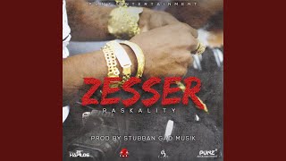 Zesser [upl. by Adleme]