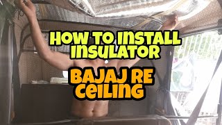 How to Install Insulator for Bajaj RE Ceiling bajajre tuktuk [upl. by Samled]