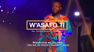 Wasafo Ti PCG HYMN PHB 420  Hallel Experience with Rev Richard Asomani PAPA PEE [upl. by Ihp]