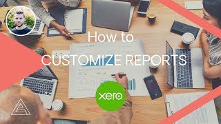 How to Customize Reports with Xero Practice Manager [upl. by Elleivap899]