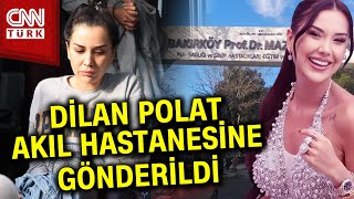 Dilan Polatın Psikolojisi Çöktü Akıl Hastanesine Götürüldü Haber [upl. by Eelrahs846]