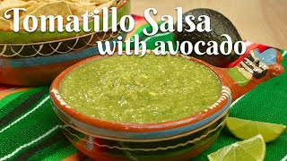 ROASTED TOMATILLO SALSA WITH AVOCADO Easy and Delicious Recipe for the Best Tomatillo Salsa [upl. by Cusack666]