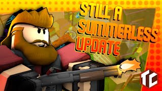 Still a Summerless Update TC2 [upl. by Alvira57]