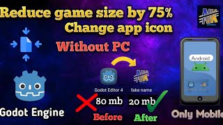 Change your Godot game icon  Reduce app size  Without PC  Godot game engine mobile tutorial [upl. by Gaither]