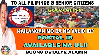 📢 ATTENTION ALL FILIPINOS amp SENIOR CITIZENS KAILANGAN NYO BA NG ID POSTAL ID AVAILABLE NA ULI [upl. by Cordie716]