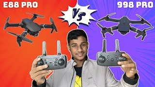 E88 PRO DRONE VS 998 PRO DRONE  WHICH ONE IS BEST FOR YOU [upl. by Delphinia]