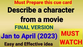 Describe a character from a movieCue cards from January to April 2023JanApril cue cards [upl. by Earised]