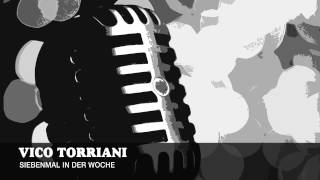 Vico Torriani  Siebenmal in der Woche [upl. by Leanne]