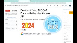 2024 Deidentifying DICOM Data with the Healthcare API qwiklabs  GSP626 With Explanation🗣️ [upl. by Wordoow]