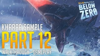 Kharaa Sample Taken  Subnautica Below Zero Walkthrough Part 12 Early Access [upl. by Abell729]