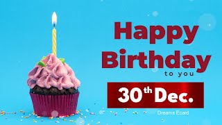 30th December birthday  30th December happy birthday status  30th December birthday wishes🎉 [upl. by Kataway]