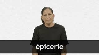 How to pronounce ÉPICERIE in French [upl. by Anitnahs144]