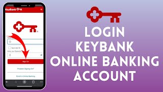 How to Sign on to Keybank Online Banking 2024  KeyBank Login [upl. by Mendy]