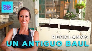 Reciclamos un ANTIGUO BAÚL 🧰 Ideal para GUARDAR TODO con Eugenia Zavaroni  Mas Chic [upl. by Nanreh]