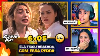 KREESE FOI MUITO FDP AQUI  Cobra Kai 6x05 🇧🇷  React em Casal 🔥 [upl. by Enimrej607]