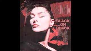 Dalbello  Black on Black Extended Version [upl. by Ianej]