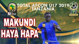 MAKUNDI AFCON Under 17  Groups Total AFCON Under17 2019 TANZANIA [upl. by Vere825]