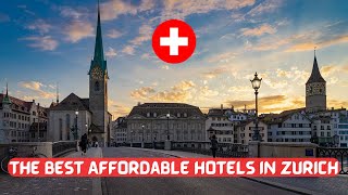 Top 5 Affordable Hotels in Zurich Switzerland [upl. by Amalia]