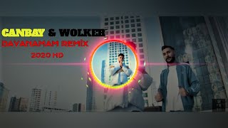 Canbay amp Wolker – DAYANAMAM REMİX 2020 Official Video [upl. by Montfort594]