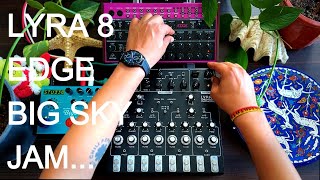 Lyra 8 Edge Big Sky JAM  Morning session [upl. by Georgena]