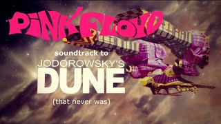 The story of Pink Floyd’s prospective soundtrack to Alejandro Jodorowsky’s epic scifi movie ‘Dune’ [upl. by Marl979]