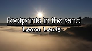 Footprints in the sand Original version with Lyrics  Leona Lewis [upl. by Travus]