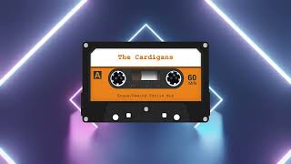 The Cardigans  EraseRewind Cerulean Remix [upl. by Chiou308]