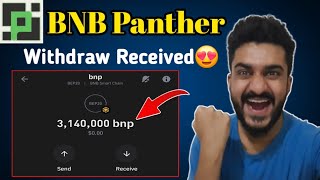 Withdraw Received😍  BNB Panther Withdrawal  Airdrop Crypto Free Claim  BNB Panther Airdrop [upl. by Aehsan]